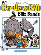 Jean Roba, ROBA / VERRON, Laurent Verron, Eckart Schott - Boule & Bill - Bd.30: BILLS BANDE B.30 SC