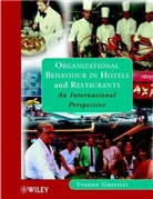 Guerrier, Yvonne Guerrier - Organizational Behaviour in Hotels and Restaurants