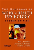 Cary L. Cooper, M. J. Schabracq, Marc J. Schabracq, Marc J. (University of Amsterdam Schabracq, Marc J. Winnubst Schabracq, Mj Schabracq... - Handbook of Work and Health Psychology