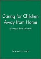 Department of Health, Dept.of Health, Great Britain, Department Of Health, Lastdepartment of Health - Caring for Children Away From Home