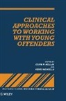 Hollin, Clive R. (School of Psychology Hollin, Clive R. Howells Hollin, Cr Hollin, HOLLIN CLIVE R HOWELLS KEVIN, Howells... - Clinical Approaches to Working With Young Offenders