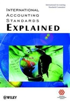 Iasc, INTERNATIONAL ACCOUNTING STANDARDS, International Accounting Standards Commi, International Accounting Standards Committee, Lastinternational Accounting Standards C - International Accounting Standards Explained