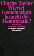 Charles Taylor - Wieviel Gemeinschaft braucht die Demokratie?