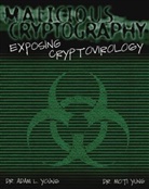Ada Young, Adam Young, Adam Yung Young, Robert Young, Young Adam, Moti Yung... - Malicious Cryptography