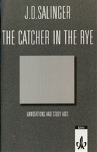 Jerome D. Salinger - The Catcher in the Rye. Annotations and Study Aids