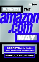 R Saunders, Rebecca Saunders, Rebecca M. Saunders, Saunders Rebecca - Business the Amazon.com Way