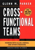 Parker, Glenn M Parker, Glenn M. Parker - Cross Functional Teams