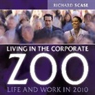 R Scase, Richard Scase, Richard (University of Kent Scase, Scase Richard - Living in the Corporate Zoo