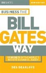 Dearlove, D Dearlove, Des Dearlove, Dez Dearlove - Business the Bill Gates Way