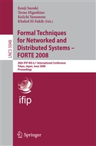 Khaled El-Fakih, Teru Higashino, Teruo Higashino, Kenji Suzuki, Keiichi Yasumoto, Keiichi Yasumoto et al - Formal Techniques for Networked and Distributed Systems - FORTE 2008