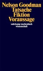Nelson Goodman - Tatsache, Fiktion, Voraussage