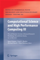 Yuri I Shokin, Yurii I Shokin, Egon Krause, Michael Resch, Yurii I. Shokin, Nina Shokina - Computational Science and High Performance Computing III