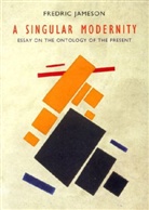 Mikhail Bakhtin, Jean Baudrillard, Fredric Jameson - Singular Modernity
