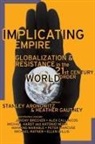 Stanley Aronowitz, Stanley Aronowitz, Heather Gautney - Implicating Empire