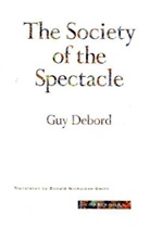 Guy Debord - The Society of the Spectacle