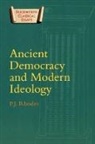 P. J. Rhodes, Pj Rhodes - Ancient Democracy and Modern Ideology