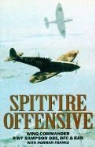 Norman L. R. Franks, R.W. Sampson, R.w. Franks Sampson, Ralph W. F. Sampson, Rwf Sampson, R. Sampson (Wing Commander) - Spitfire Offensive