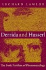 l Lawlor, Leonard Lawlor - Derrida and husserl