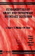 Gust, Wolfgang Gust, Gust Wolfgang, Inderjeet, Kaur, … - Fundamentals of Grain and Interphase Boundary Diffusion