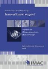 Herget, Herget, Josef Herget, Norber Lang, Norbert Lang - Innovationen wagen! Wegweiser für IT - Innovationen