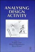 Cross, N Cross, Nigel (Dreft University of Technology Cross, Nigel Christiaans Cross, CROSS NIGEL CHRISTIAANS HENRI DO, … - Analysing Design Activity