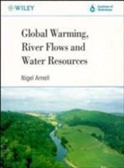 N Arnell, Nigel Arnell, Nigel (University of Southampton) Arnell, Nigel W. Arnell, ARNELL NIGEL W - Global Warming, River Flows and Water Resources
