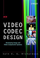 Iain Richardson, Iain E. Richardson, Iain E. (The Robert Gordon University Richardson, Iain E. G. Richardson, IEG Richardson, Richardson Iain E. - Video Codec Design