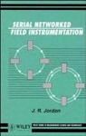 Jordan, J R Jordan, J. R. Jordan, J. R. (University of Edinburgh Jordan, J.r. Jordan, Jr Jordan... - Serial Networked Field Instrumentation