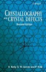 G. W. Groves, A. Kelly, A. Groves Kelly, Chuck Kelly, P. Kidd - Crystallography and Crystal Defects