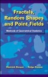Stoyan, D Stoyan, Dietrich Stoyan, Dietrich (Freiberg University of Mining an Stoyan, Dietrich (Freiberg University of Mining and Technology Stoyan, Dietrich Stoyan Stoyan... - Fractals, Random Shapes and Point Fields
