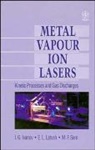Ivanov, I. G. Ivanov, I. G. Latush Ivanov, Ig Ivanov, IVANOV I G LATUSH E SEM M, E. L. Latush... - Metal Vapour Ion Lasers