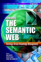 Glyn Ed Davies, Glyn Ed. Davies, J Davies, J. Davies, John Davies, John (Btexact Technologies Davies... - Towards the Semantic Web
