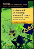 Diekmann, O. Diekmann, O. Heesterbeek Diekmann, Odo Diekmann, DIEKMANN O HEESTERBEEK J A P, J. A. P. Heesterbeek - Mathematical Epidemiology of Infectious Diseases