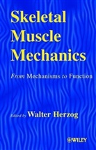 Herzog, W Herzog, W. Herzog, W. (University of Calgary Herzog, Walter Herzog, HERZOG W... - Skeletal Muscle Mechanics
