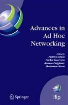 Pedro Cuenca, Carlos Guerrero, Ramon Puigjaner, Bartomeu Serra - Advances in Ad Hoc Networking