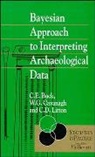 BUCK, Caitlin E Buck, Caitlin E. Buck, Caitlin E. (University of Wales Buck, Caitlin E. Cavanagh Buck, Caitlin E. Litton Buck... - Bayesian Approach to Intrepreting Archaeological Data