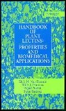 Bardocz, Susan Bardocz, Bardocz Susan, E.j.m.van Peumans Damme, Els J M van Damme, Els J. M. van Damme... - Handbook of Plant Lectins