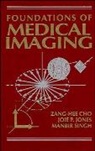 Cho, Z H Cho, Z. H. Cho, Z. H. (University of California Cho, Z. H. Jones Cho, Z.H. Cho... - Foundations of Medical Imaging