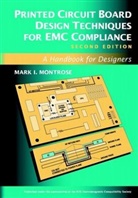 Montrose, Mark I Montrose, Mark I. Montrose, Mark I. (Montrose Compliance Services Montrose, MI Montrose, MONTROSE MARK I... - Printed Circuit Board Design Techniques for Emc Compliance