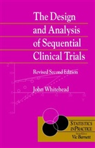 Whitehead, J Whitehead, John Whitehead, John (The University of Reading) Whitehead, WHITEHEAD JOHN - Design and Analysis of Sequential Clinical Trials