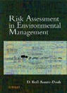 ASANTE DUAH D KOFI, Asante-Duah, D Kofi Asante-Duah, D. Kofi Asante-Duah, D. Kofi (Environmental Consultant Asante-Duah, D.kofi Asante-Duah... - Risk Assessment in Environmental Management