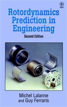 Ferraris, Guy Ferraris, Lalanne, M Lalanne, M. Lalanne, Michael Lalanne... - ROTORDYNAMICS PREDICTION IN ENGINE