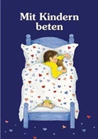 Waltraud M Jacob, Renat Schupp, Renate Schupp - Mit Kindern beten