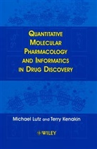 Terry Kenakin, Terry P. Kenakin, Kenakin Terry, Lutz, M Lutz, Mark Lutz... - Quantitative Molecular Pharmacology and Informatics in Drug Discovery