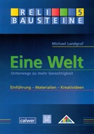 Michael Landgraf - Eine Welt