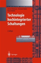 Hans Friedrich, Herman Mader, Hermann Mader, Dietric Widmann, Dietrich Widmann - Technologie hochintegrierter Schaltungen