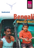 Rainer Krack - Reise Know-How Sprachführer Bengali - Wort für Wort