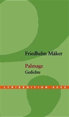 Friedhelm Mäker - Palmage