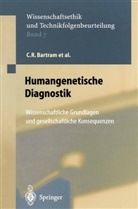 C Bartram, C. R. Bartram, J Beckmann, J. P. Beckmann, F u a Breyer, F. Breyer... - Humangenetische Diagnostik