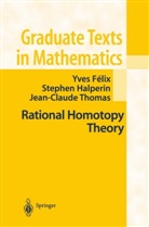 Yve Felix, Yves Felix, Stephe Halperin, Stephen Halperin, Steve Halperin, J -C Thomas... - Rational Homotopy Theory